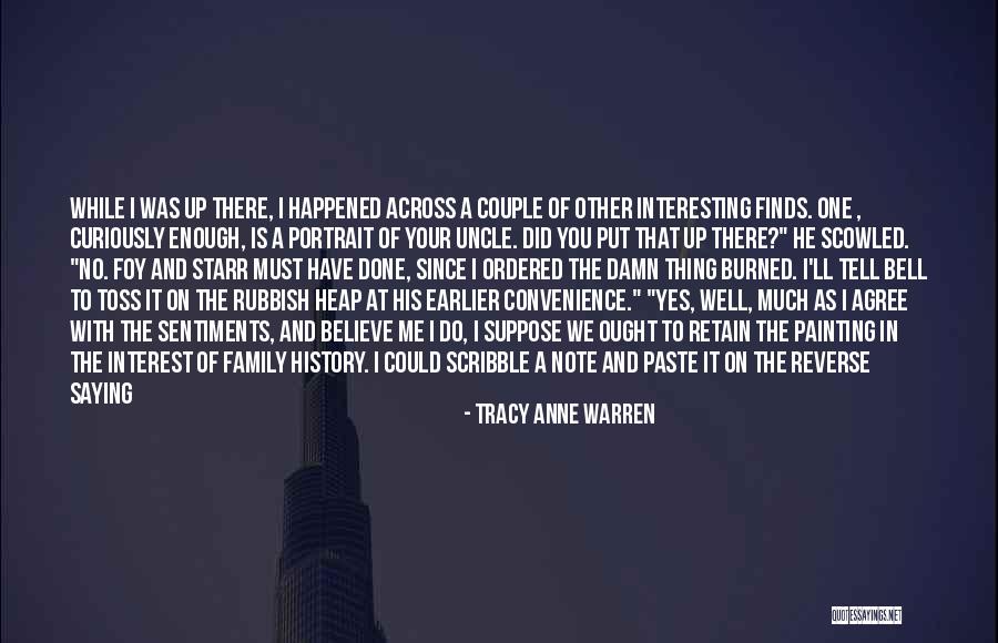 Family You Hate Quotes By Tracy Anne Warren Family You Hate Quotes By Tracy Anne Warren