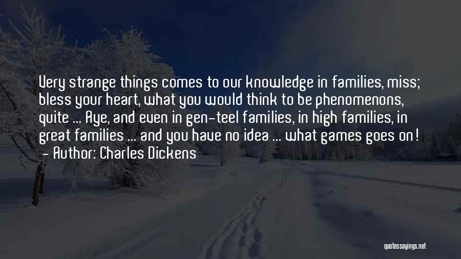 Family You Miss Quotes By Charles Dickens