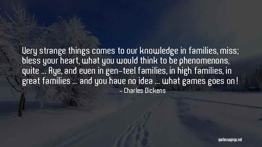 Family You Miss Quotes By Charles Dickens