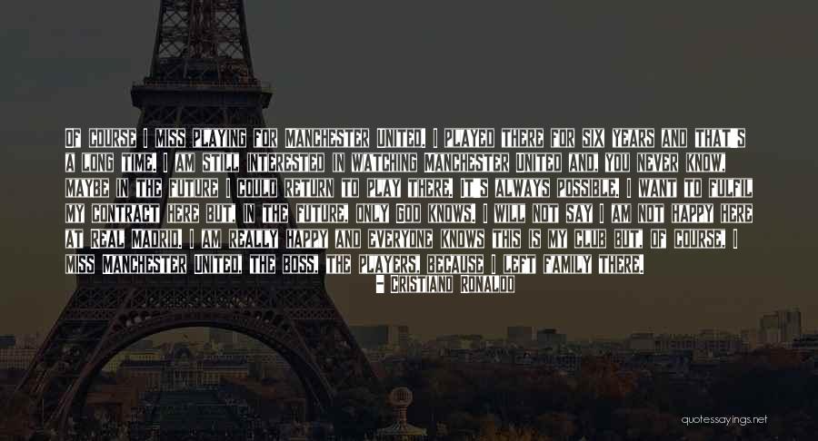 Family You Miss Quotes By Cristiano Ronaldo Family You Miss Quotes By Cristiano Ronaldo
