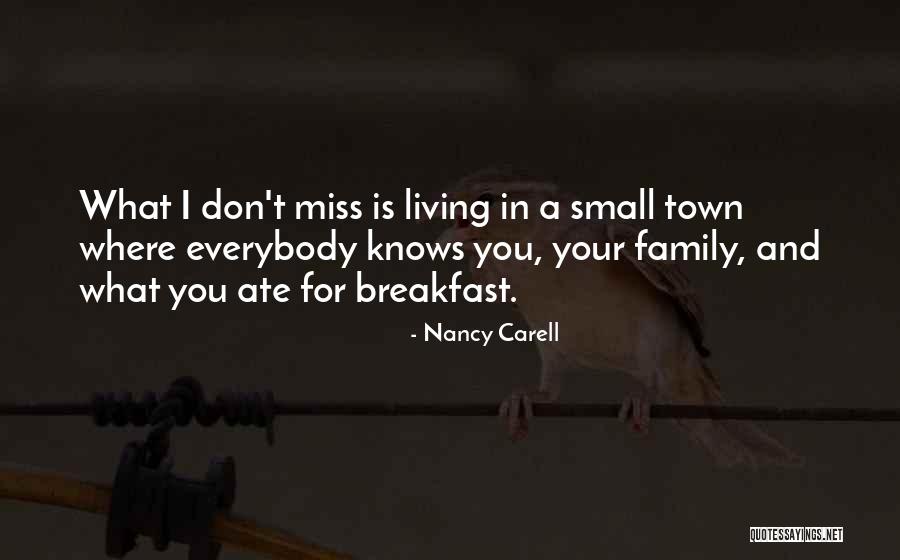 Family You Miss Quotes By Nancy Carell