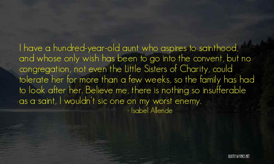 Family Your Worst Enemy Quotes By Isabel Allende