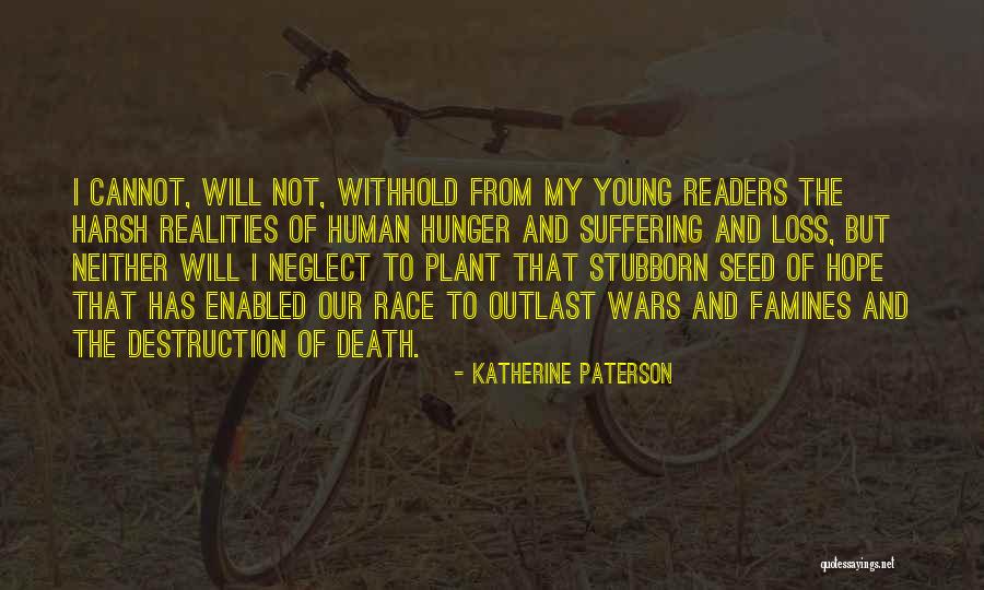 Famines Quotes By Katherine Paterson