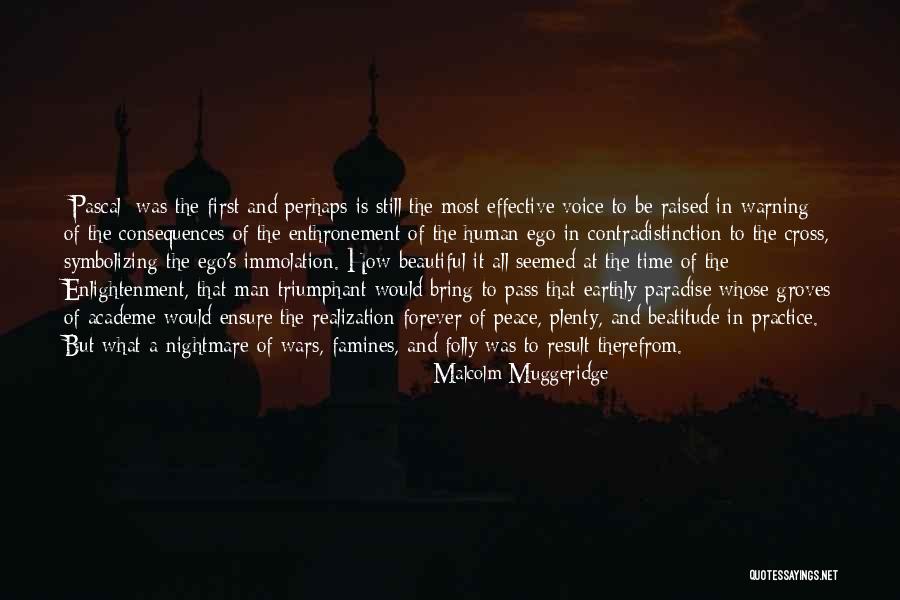 Famines Quotes By Malcolm Muggeridge