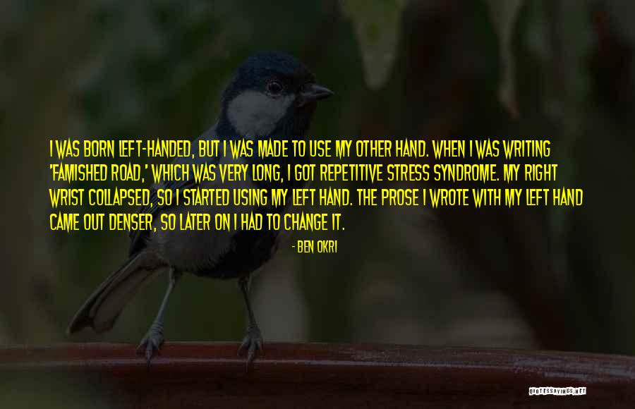 Famished Road Quotes By Ben Okri Famished Road Quotes By Ben Okri