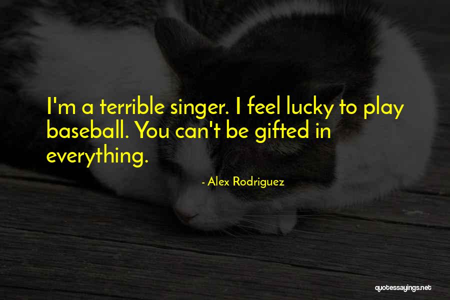 Famlies Quotes By Alex Rodriguez Famlies Quotes By Alex Rodriguez