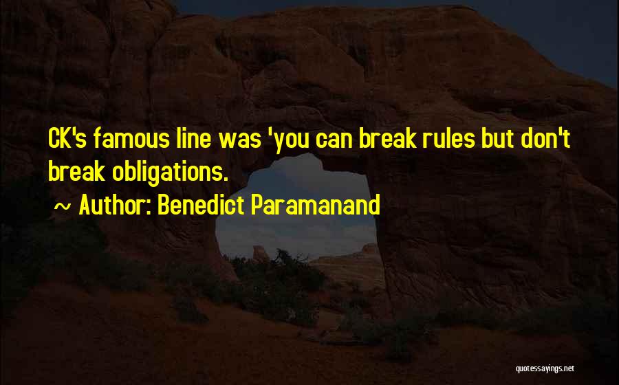 Famous 1 Line Quotes By Benedict Paramanand