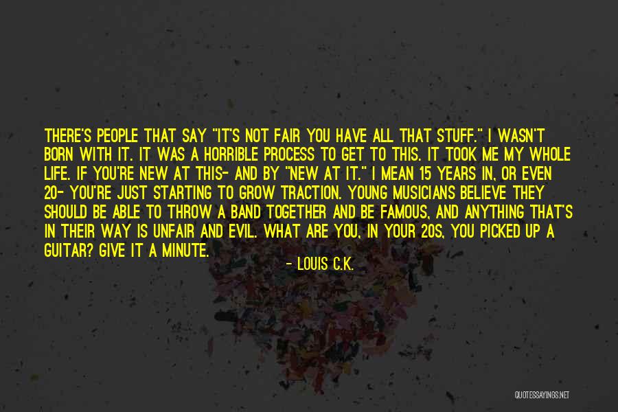 Famous 20s Quotes By Louis C.K.