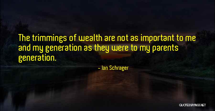 Famous 30th Quotes By Ian Schrager Famous 30th Quotes By Ian Schrager