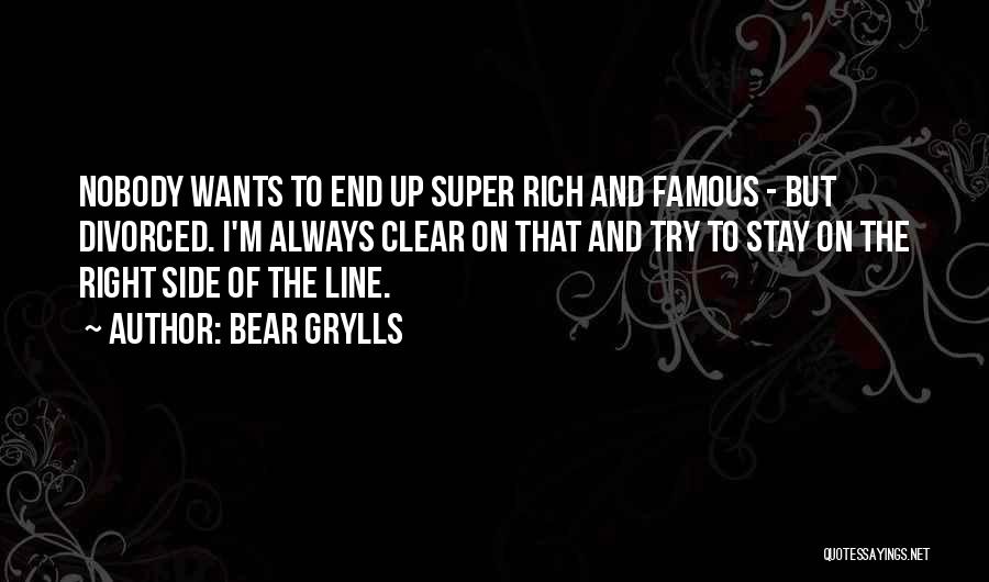 Famous 4 Line Quotes By Bear Grylls