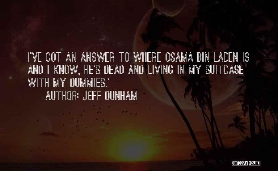 Famous 5s Quotes By Jeff Dunham