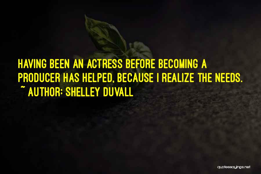 Famous 5s Quotes By Shelley Duvall