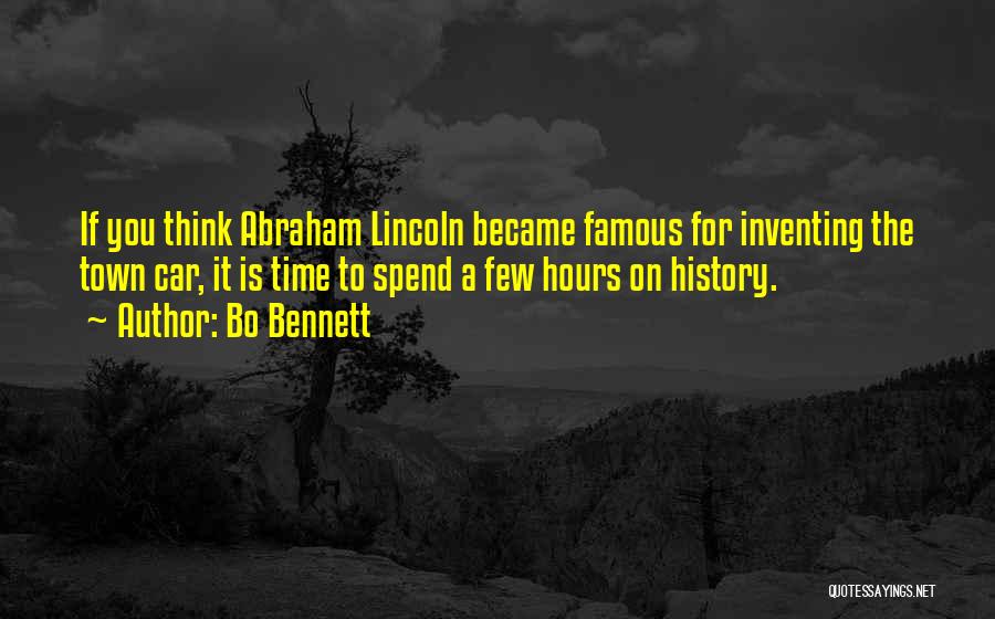 Famous A Lincoln Quotes By Bo Bennett