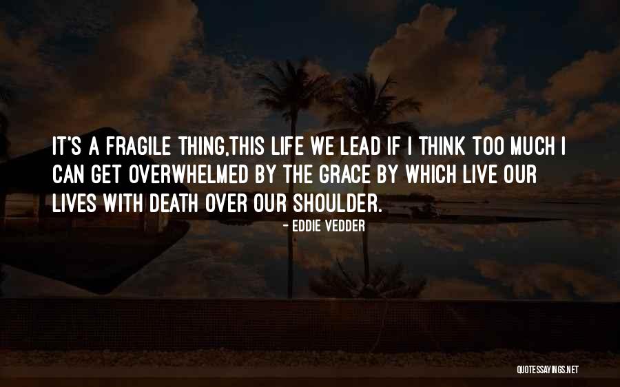 Famous Abercrombie Quotes By Eddie Vedder Famous Abercrombie Quotes By Eddie Vedder