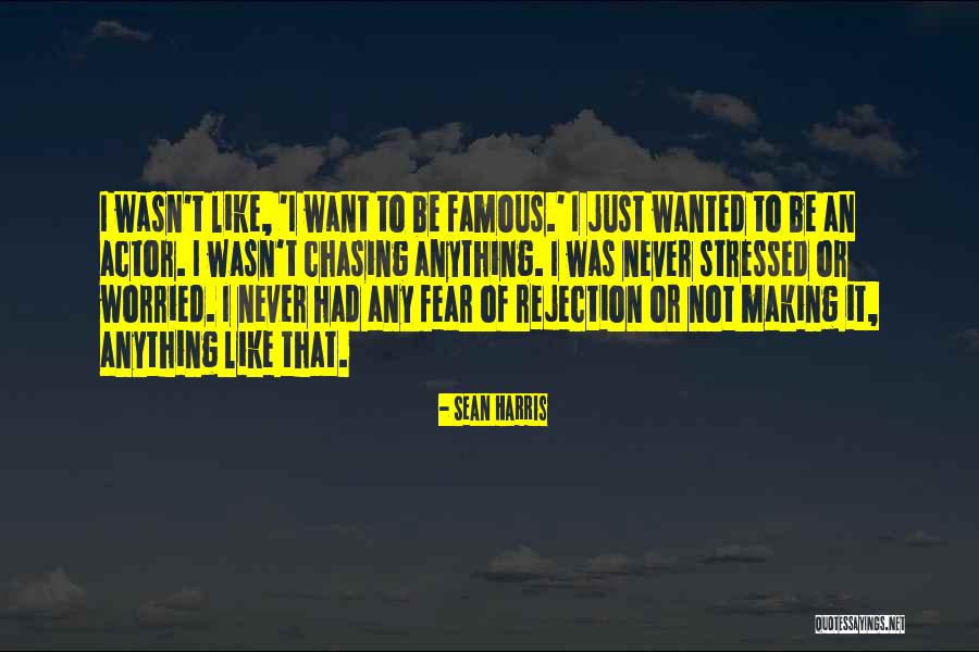 Famous Actor Quotes By Sean Harris Famous Actor Quotes By Sean Harris