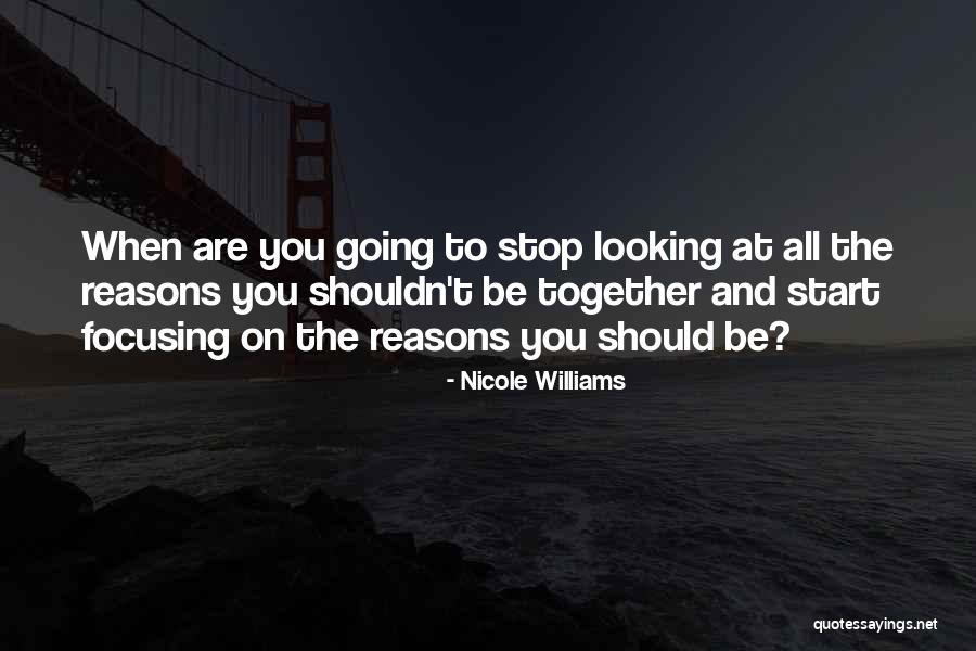 Famous Actress Inspirational Quotes By Nicole Williams Famous Actress Inspirational Quotes By Nicole Williams