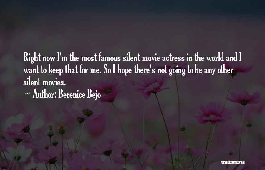 Famous Actress Movie Quotes By Berenice Bejo