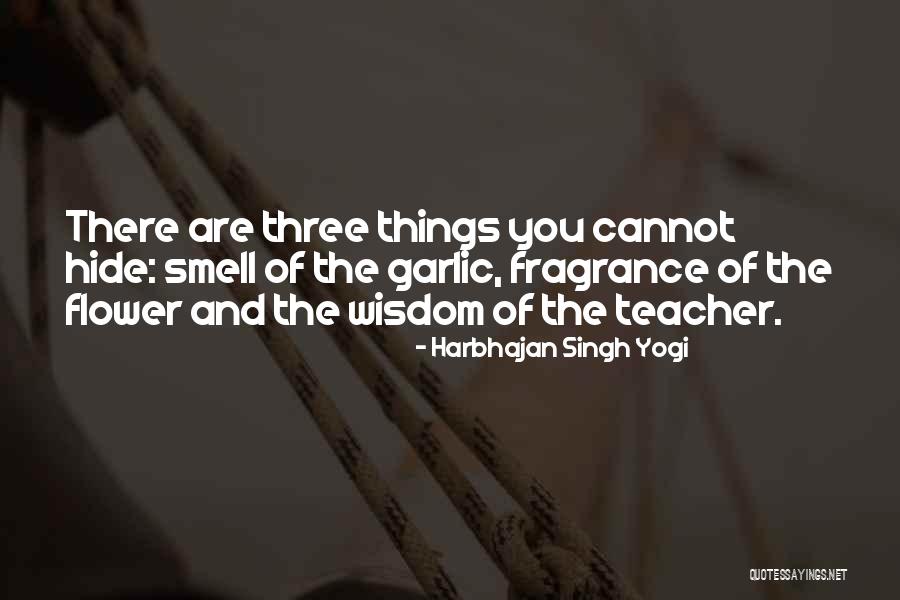 Famous Adama Quotes By Harbhajan Singh Yogi Famous Adama Quotes By Harbhajan Singh Yogi