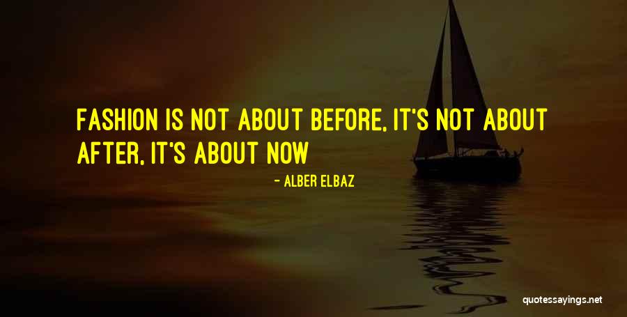 Famous Alan Hansen Quotes By Alber Elbaz