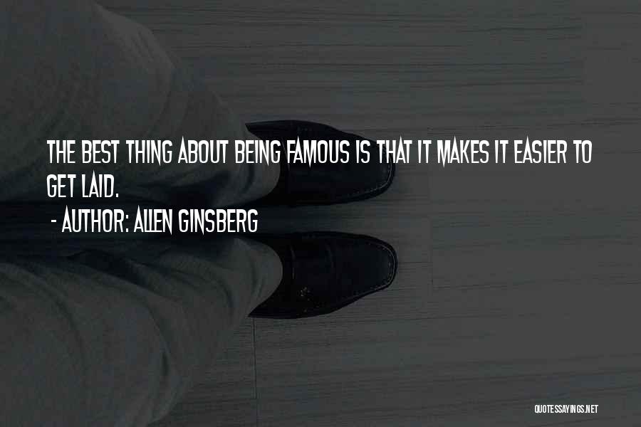 Famous Allen Ginsberg Quotes By Allen Ginsberg