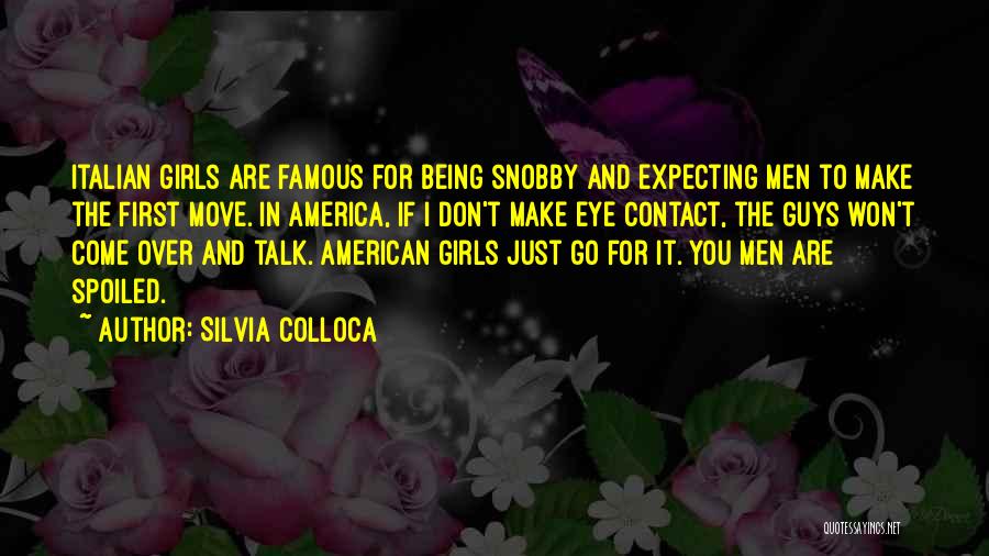 Famous American Quotes By Silvia Colloca