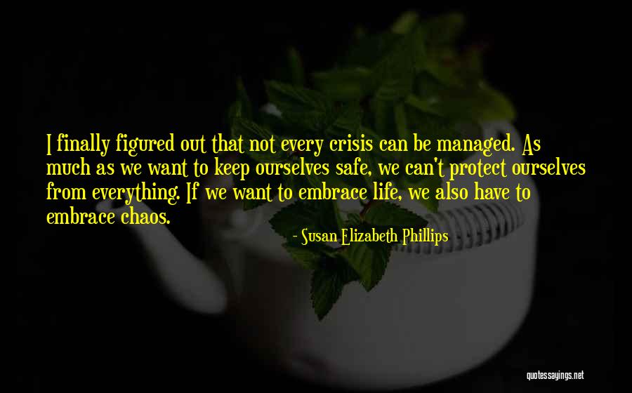 Famous And Formidable Quotes By Susan Elizabeth Phillips Famous And Formidable Quotes By Susan Elizabeth Phillips