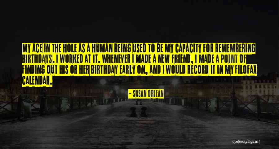 Famous And Formidable Quotes By Susan Orlean Famous And Formidable Quotes By Susan Orlean