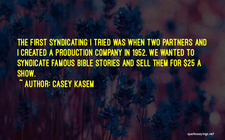Famous And Quotes By Casey Kasem