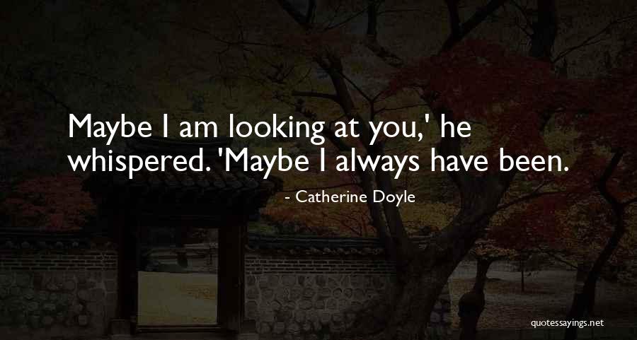 Famous Archaic Quotes By Catherine Doyle Famous Archaic Quotes By Catherine Doyle
