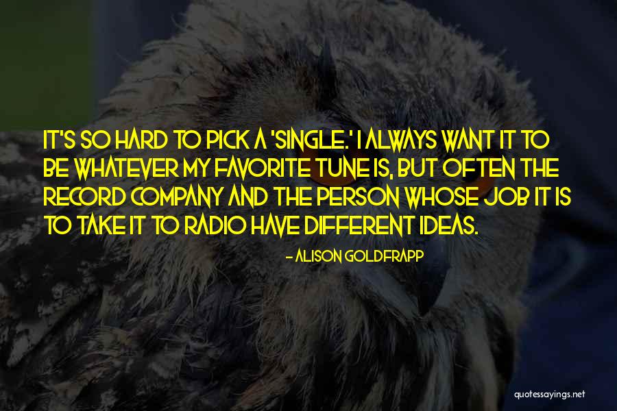 Famous Arnold Glasow Quotes By Alison Goldfrapp Famous Arnold Glasow Quotes By Alison Goldfrapp