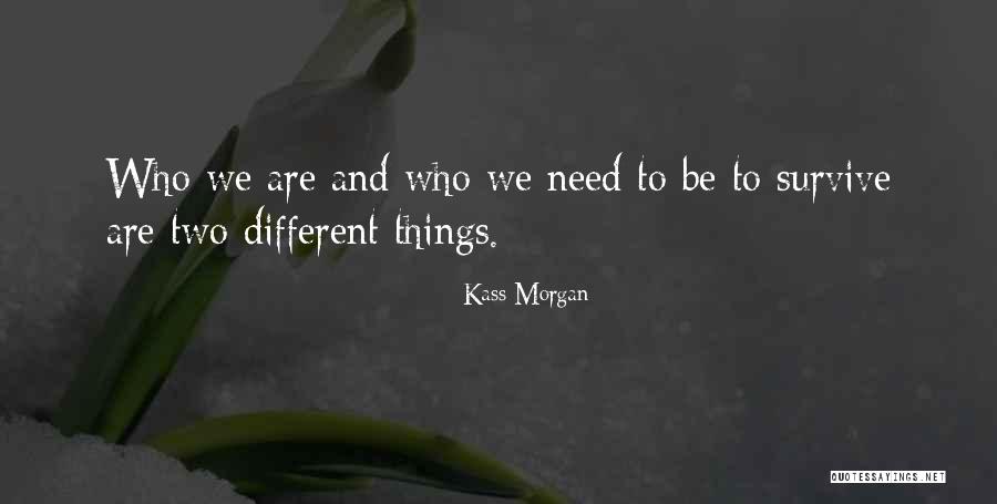 Famous Assyrian Quotes By Kass Morgan