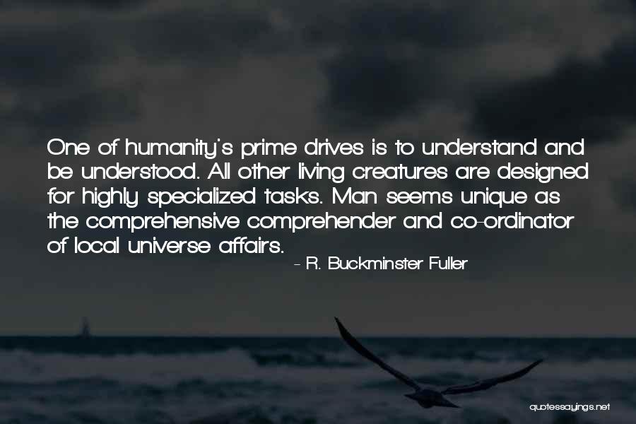 Famous Atheist Scientists Quotes By R. Buckminster Fuller Famous Atheist Scientists Quotes By R. Buckminster Fuller