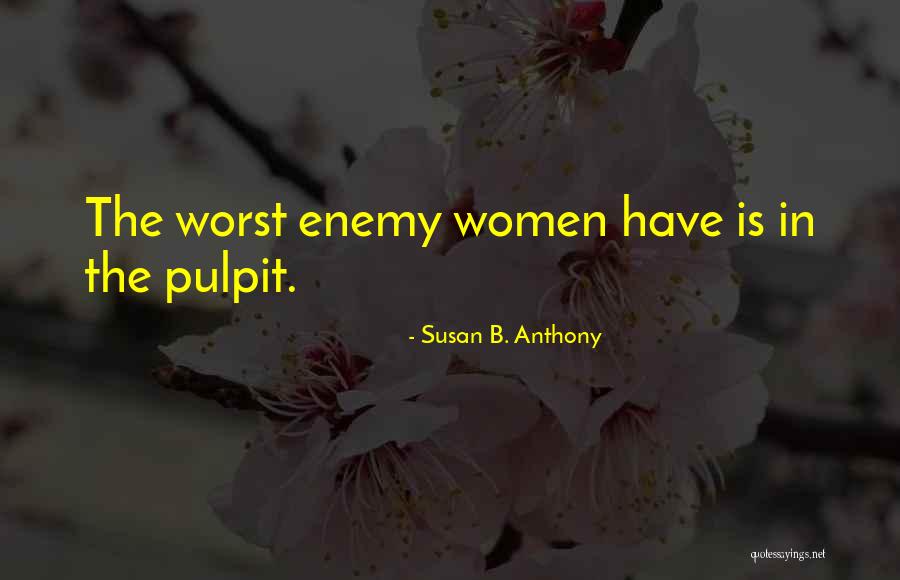 Famous Atreyu Quotes By Susan B. Anthony