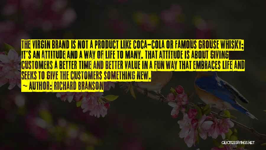 Famous Attitude Quotes By Richard Branson