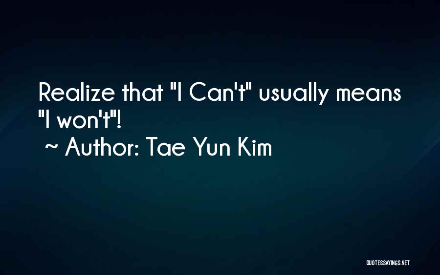 Famous Attitude Quotes By Tae Yun Kim