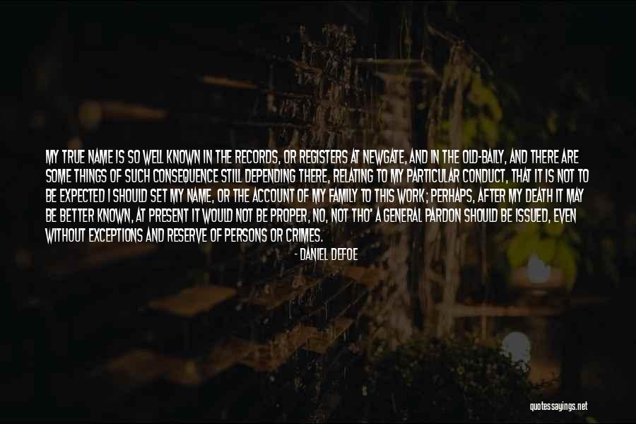 Famous Attorneys Quotes By Daniel Defoe