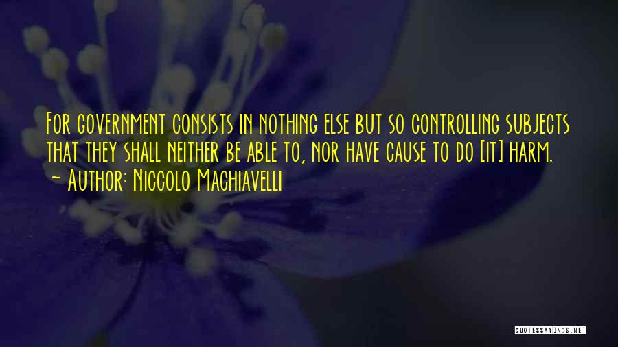 Famous Attorneys Quotes By Niccolo Machiavelli