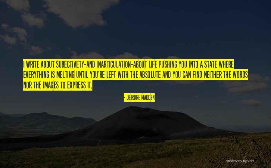 Famous Audubon Quotes By Deirdre Madden Famous Audubon Quotes By Deirdre Madden