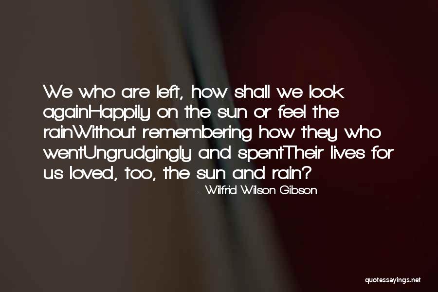 Famous Australian Identity Quotes By Wilfrid Wilson Gibson Famous Australian Identity Quotes By Wilfrid Wilson Gibson