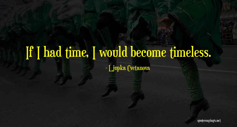 Famous Author Quotes By Ljupka Cvetanova
