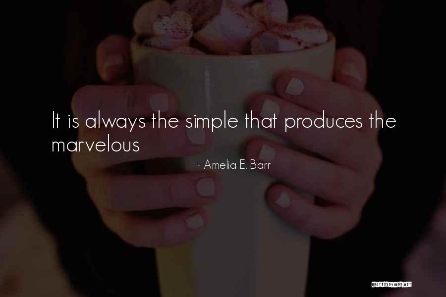 Famous Avocado Quotes By Amelia E. Barr Famous Avocado Quotes By Amelia E. Barr