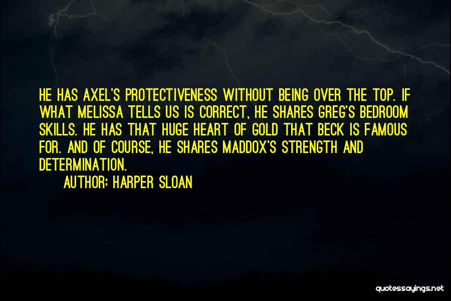 Famous Axel Quotes By Harper Sloan