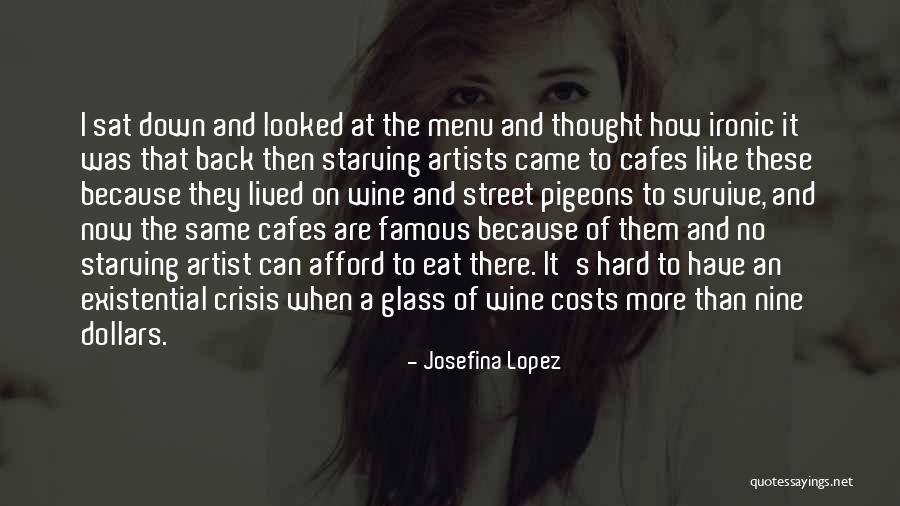 Famous Back Up Quotes By Josefina Lopez