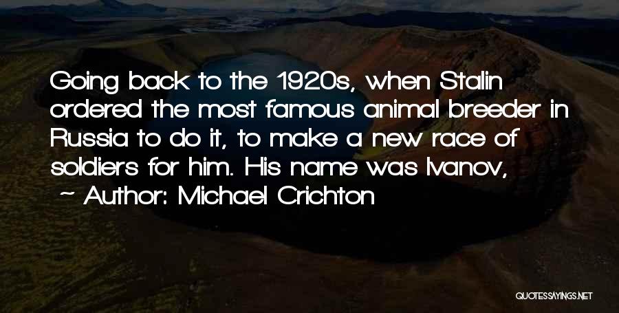 Famous Back Up Quotes By Michael Crichton