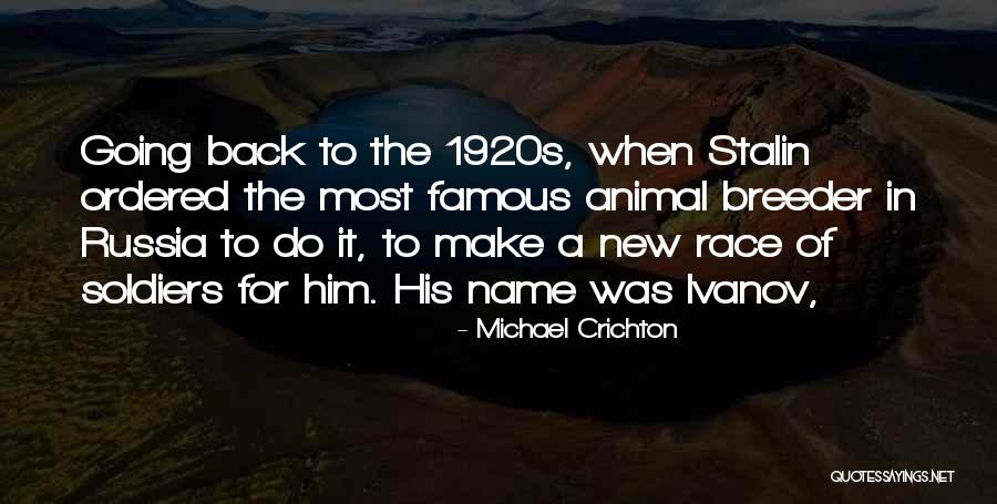 Famous Back Up Quotes By Michael Crichton