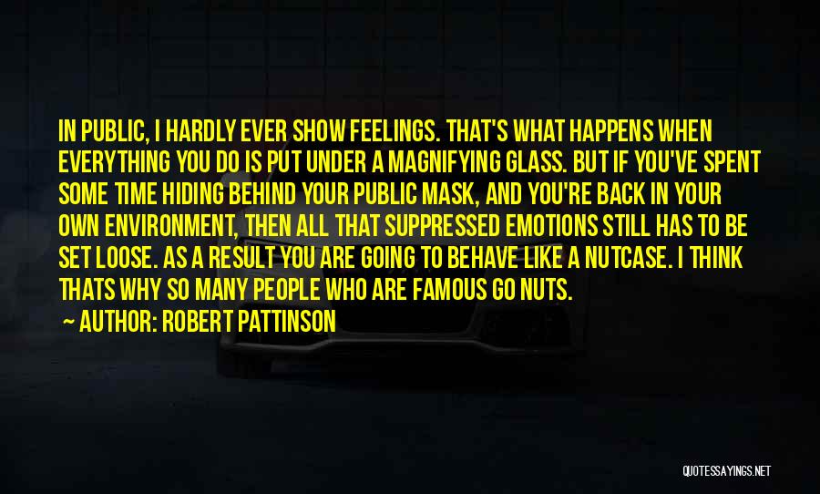 Famous Back Up Quotes By Robert Pattinson
