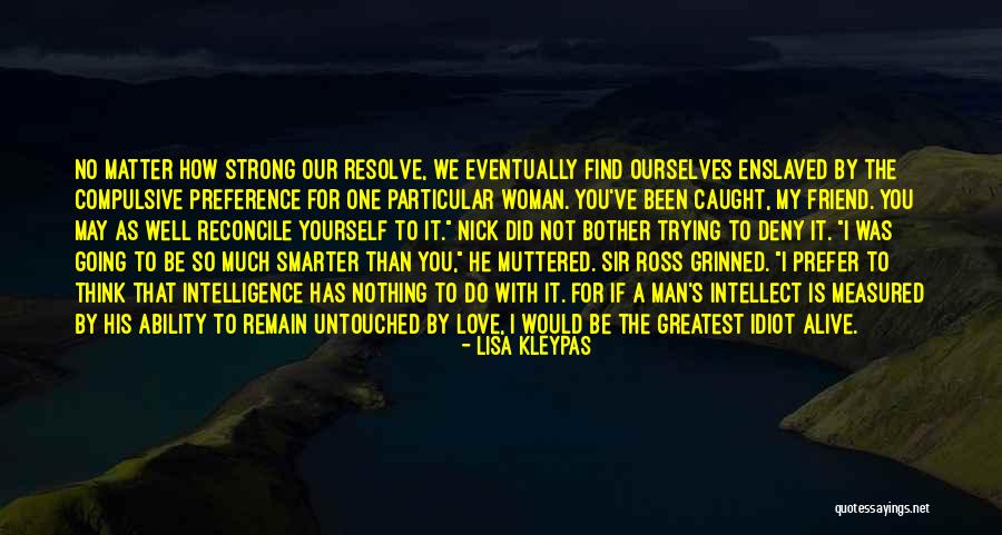 Famous Ben Hogan Quotes By Lisa Kleypas Famous Ben Hogan Quotes By Lisa Kleypas