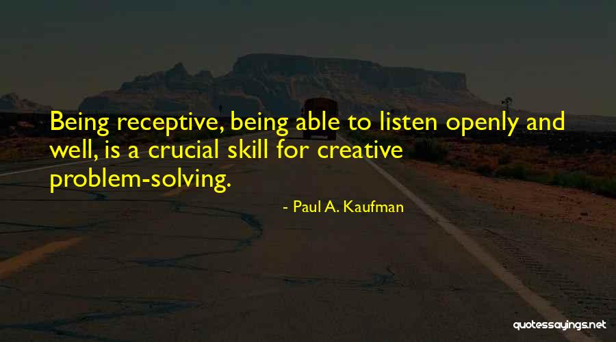 Famous Benedetto Croce Quotes By Paul A. Kaufman