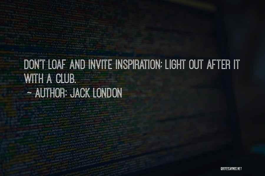 Famous Benevolent Quotes By Jack London