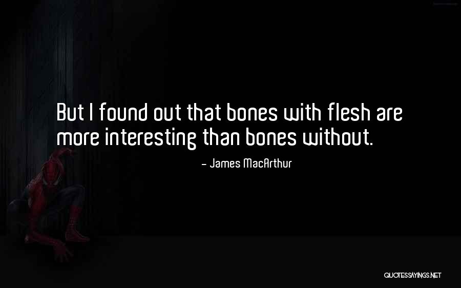 Famous Big Meech Quotes By James MacArthur Famous Big Meech Quotes By James MacArthur
